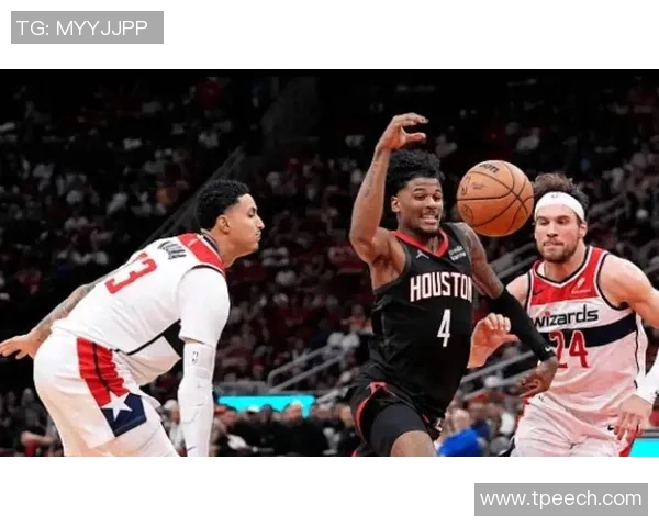 2019年火箭与奇才精彩对决回顾全场比赛亮点与精彩瞬间分析